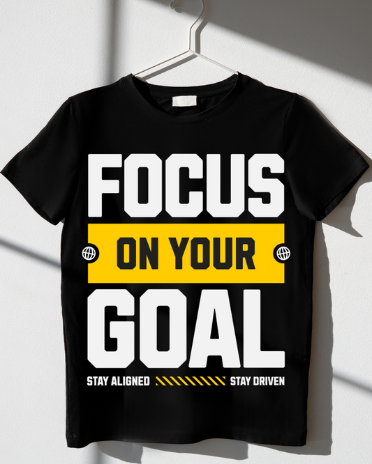 Focus on your goal T-Shirt