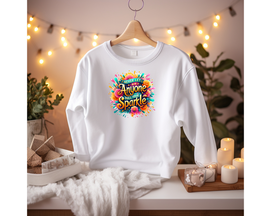 Anyone Sparkle Sweatshirt