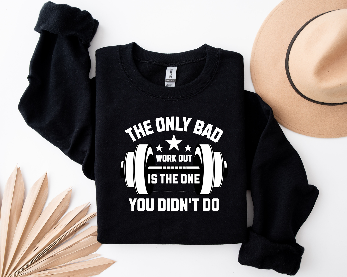 The Only Bad Workout Sweatshirt