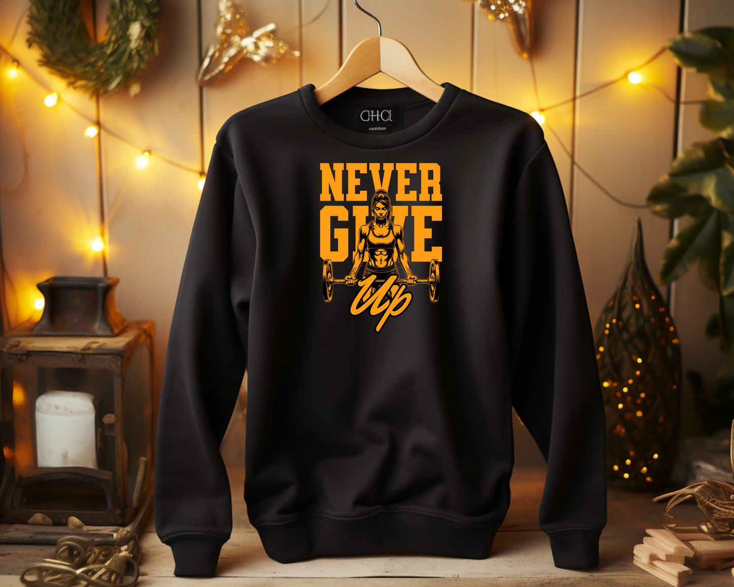 Never Give up Sweatshirt