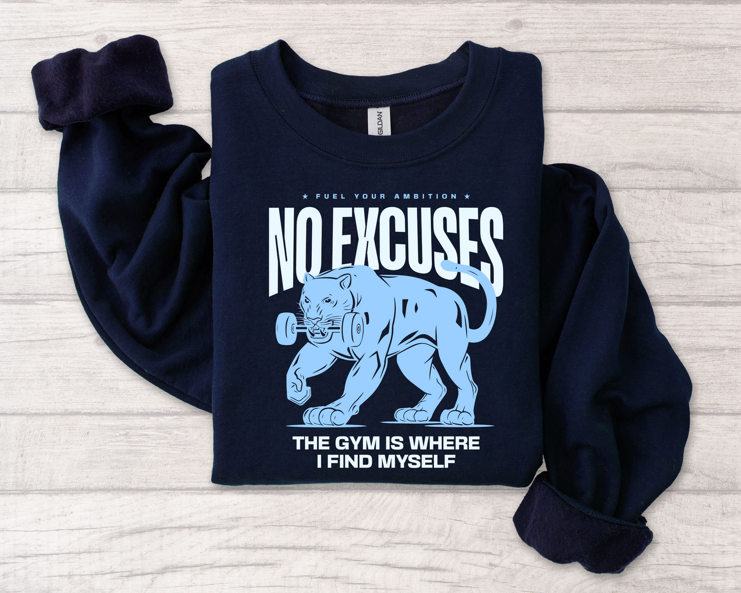 No Excuses Gym Sweatshirt